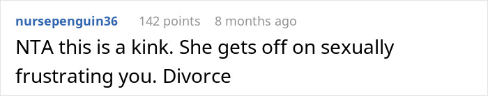 Reddit comment discussing divorce and sexual frustration in a relationship. Reddit comment discussing divorce and sexual frustration in a relationship.