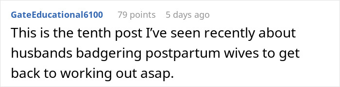 Comment discussing postpartum wives pressured by husbands to work out. Comment discussing postpartum wives pressured by husbands to work out.