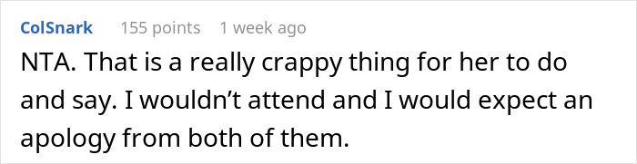 Reddit comment criticizing a wedding decision, suggesting an apology is owed. Reddit comment criticizing a wedding decision, suggesting an apology is owed.