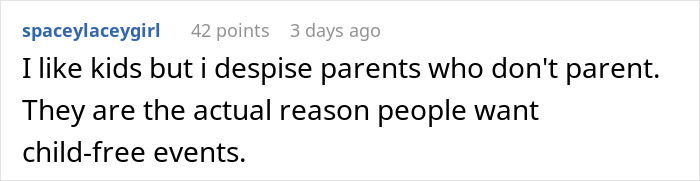 Reddit comment discussing child-free events due to parenting issues. Reddit comment discussing child-free events due to parenting issues.