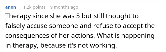 Comment discussing teen behavior and therapy, questioning its effectiveness. Comment discussing teen behavior and therapy, questioning its effectiveness.