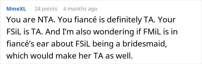 Comment discussing wedding issues with fiancé and his sister. Comment discussing wedding issues with fiancé and his sister.