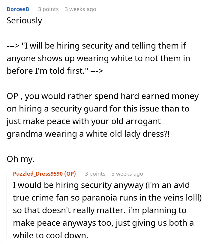 Discussion on Reddit about a bride's request for her grandmother not to wear white at the wedding. Discussion on Reddit about a bride's request for her grandmother not to wear white at the wedding.