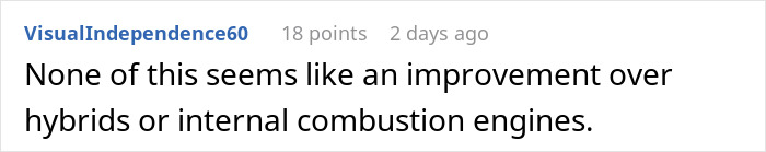 User comment expressing skepticism about Tesla's superiority over hybrids or combustion engines. User comment expressing skepticism about Tesla's superiority over hybrids or combustion engines.