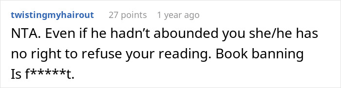Stepmom Tries To Censor What 16YO Reads, He Decides Not To Visit His Dad Anymore Stepmom Tries To Censor What 16YO Reads, He Decides Not To Visit His Dad Anymore