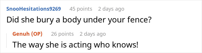 Reddit comments on a neighbor's fence dispute, referencing OCD behavior and suspicion. Reddit comments on a neighbor's fence dispute, referencing OCD behavior and suspicion.