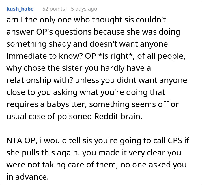 Reddit comment discussing babysitting issue after a woman drops kids off at her sister's without consent. Reddit comment discussing babysitting issue after a woman drops kids off at her sister's without consent.