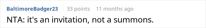 Reddit comment saying, "NTA: it's an invitation, not a summons," related to marrying ex-GF's cousin. Reddit comment saying, "NTA: it's an invitation, not a summons," related to marrying ex-GF's cousin.