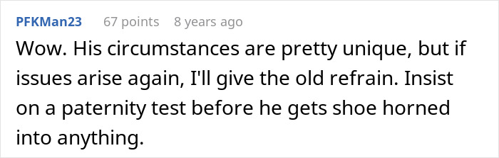 Comment discussing unique circumstances and suggesting a paternity test, related to a man in an open relationship. Comment discussing unique circumstances and suggesting a paternity test, related to a man in an open relationship.