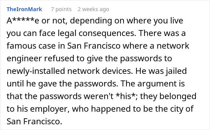 Commentary on legal issues faced by a San Francisco network engineer withholding passwords. Commentary on legal issues faced by a San Francisco network engineer withholding passwords.