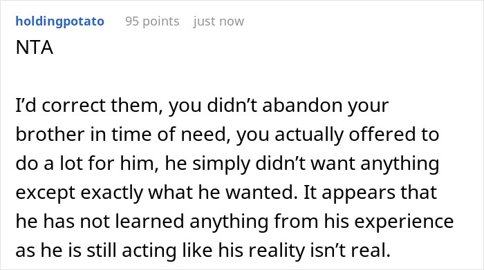 Reddit comment discussing a man's expectation to move his family in with his brother after losing his house. Reddit comment discussing a man's expectation to move his family in with his brother after losing his house.