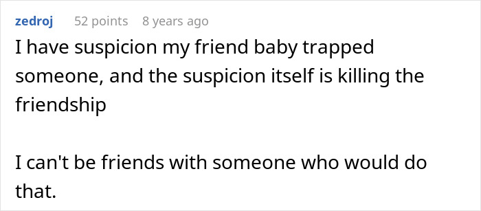 Text post about suspicion of friend baby trapping, affecting friendship. Text post about suspicion of friend baby trapping, affecting friendship.