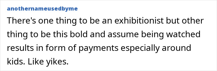 Text commenting on bold exhibitionists demanding money from onlookers, mentioning kids nearby. Text commenting on bold exhibitionists demanding money from onlookers, mentioning kids nearby.