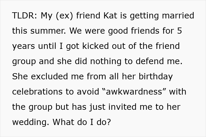 Text screenshot about a friend being excluded and receiving a wedding invite. Text screenshot about a friend being excluded and receiving a wedding invite.