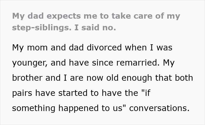 Text image discussing a woman's refusal to care for her step-siblings if anything happens to her dad. Text image discussing a woman's refusal to care for her step-siblings if anything happens to her dad.