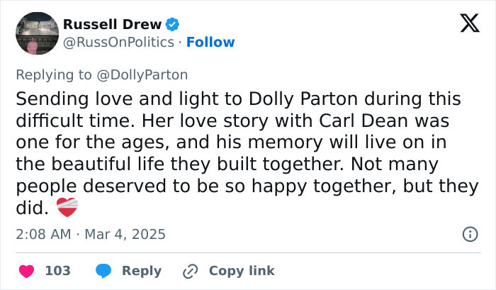 Tweet sending condolences to Dolly Parton, praising her love story with Carl Dean. Tweet sending condolences to Dolly Parton, praising her love story with Carl Dean.