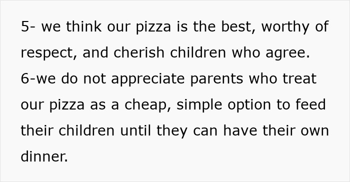 Pizza place expresses frustration with parents treating their pizza as a cheap option for unruly kids. Pizza place expresses frustration with parents treating their pizza as a cheap option for unruly kids.