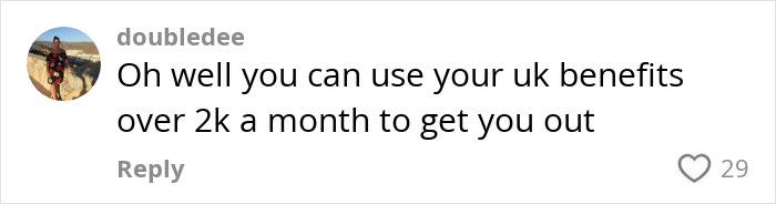Comment referencing UK benefits in response to viral "Mom On The Run" story about imprisonment in Thailand. Comment referencing UK benefits in response to viral "Mom On The Run" story about imprisonment in Thailand.