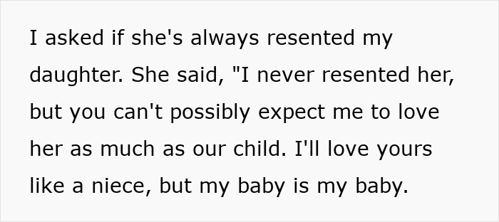 Text screenshot discussing a woman’s feelings about her stepdaughter and her own child. Text screenshot discussing a woman’s feelings about her stepdaughter and her own child.