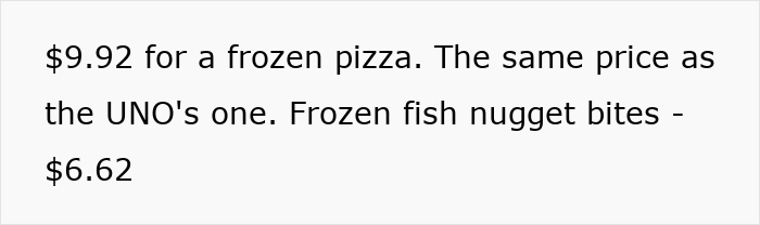 Grocery prices in the US: frozen pizza $9.92, fish nugget bites $6.62. Grocery prices in the US: frozen pizza $9.92, fish nugget bites $6.62.