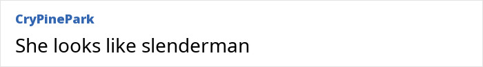 Text comment saying, "She looks like slenderman," following a weight loss discussion. Text comment saying, "She looks like slenderman," following a weight loss discussion.