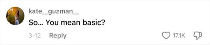 Comment questioning a man's idea of the "hottest" outfit as basic, with a popular response count. Comment questioning a man's idea of the "hottest" outfit as basic, with a popular response count.