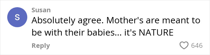 Comment agreeing with parenting expert on young kids' daycare, highlighting the natural bond between mothers and babies. Comment agreeing with parenting expert on young kids' daycare, highlighting the natural bond between mothers and babies.