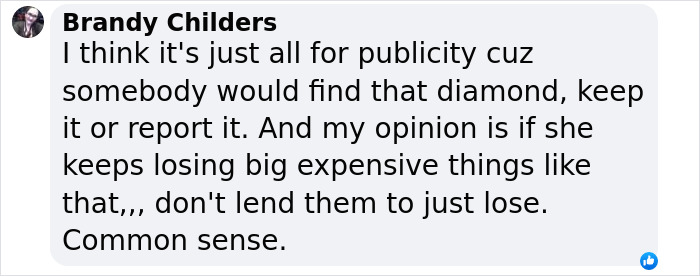 Comment on publicity stunt accusation about lost diamond. Comment on publicity stunt accusation about lost diamond.