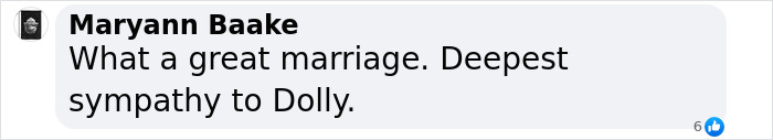 Comment expressing sympathy to Dolly Parton for her husband's passing. Comment expressing sympathy to Dolly Parton for her husband's passing.
