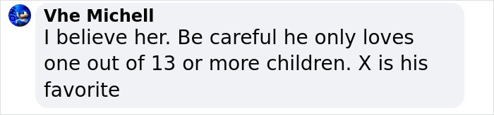 Comment mentioning Elon Musk's daughter and preferences among children. Comment mentioning Elon Musk's daughter and preferences among children.