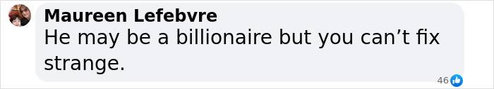 Comment on Elon Musk, highlighting billionaire status and strange behavior. Comment on Elon Musk, highlighting billionaire status and strange behavior.