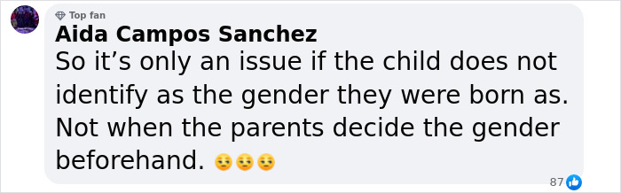 A Facebook comment discussing issues about parental decisions on a child's gender. A Facebook comment discussing issues about parental decisions on a child's gender.