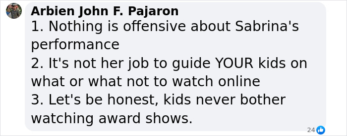 Comment defending Sabrina Carpenter's show and parenting roles. Comment defending Sabrina Carpenter's show and parenting roles.