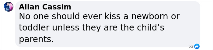 Allan Cassim's comment about kissing infants and herpes risk. Allan Cassim's comment about kissing infants and herpes risk.