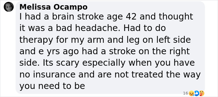 Message detailing woman's scary stroke experience, misinterpreted symptoms, and challenges without insurance. Message detailing woman's scary stroke experience, misinterpreted symptoms, and challenges without insurance.