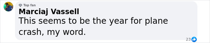 Comment discussing tragic plane crash and loss, mentioning popular singer. Comment discussing tragic plane crash and loss, mentioning popular singer.