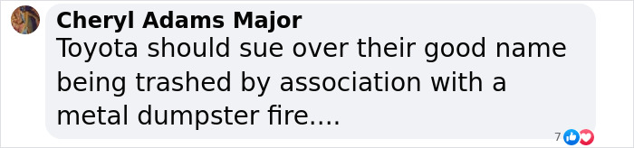 Comment criticizing Tesla and suggesting Toyota should sue over association with a negative image. Comment criticizing Tesla and suggesting Toyota should sue over association with a negative image.