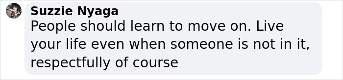 Comment by Suzzie Nyaga on moving on after losing someone, emphasizing living life respectfully. Comment by Suzzie Nyaga on moving on after losing someone, emphasizing living life respectfully.