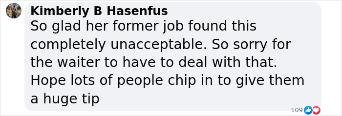 Comment on woman fired after leaving a "disgusting" message on restaurant bill. Comment on woman fired after leaving a "disgusting" message on restaurant bill.