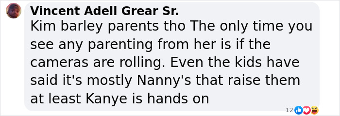 Comment discussing Kim K's parenting compared to Kanye's involvement with their kids. Comment discussing Kim K's parenting compared to Kanye's involvement with their kids.