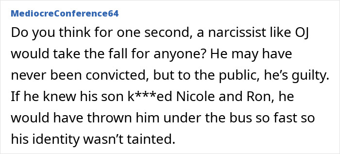 Text screenshot discussing O.J. Simpson's public perception and his son's alleged involvement. Text screenshot discussing O.J. Simpson's public perception and his son's alleged involvement.