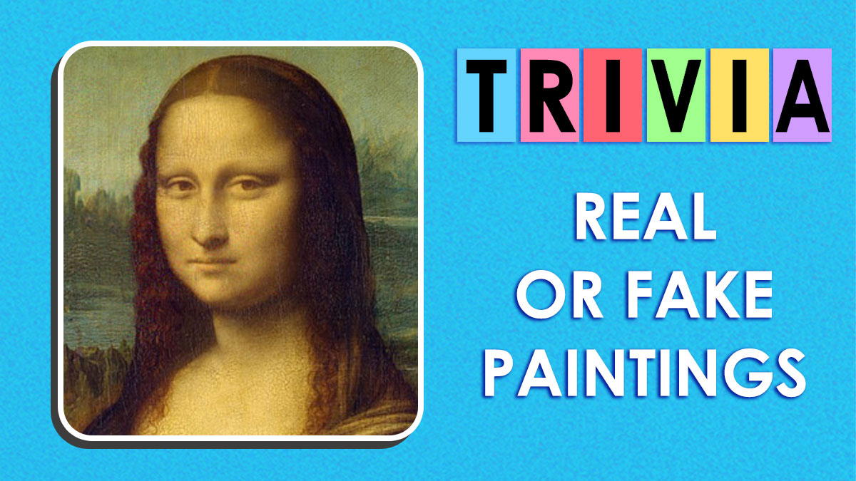 Real Vs. Forgery & Your Mission Is To Spot The Authentic Painting In Each Of These 12 Questions