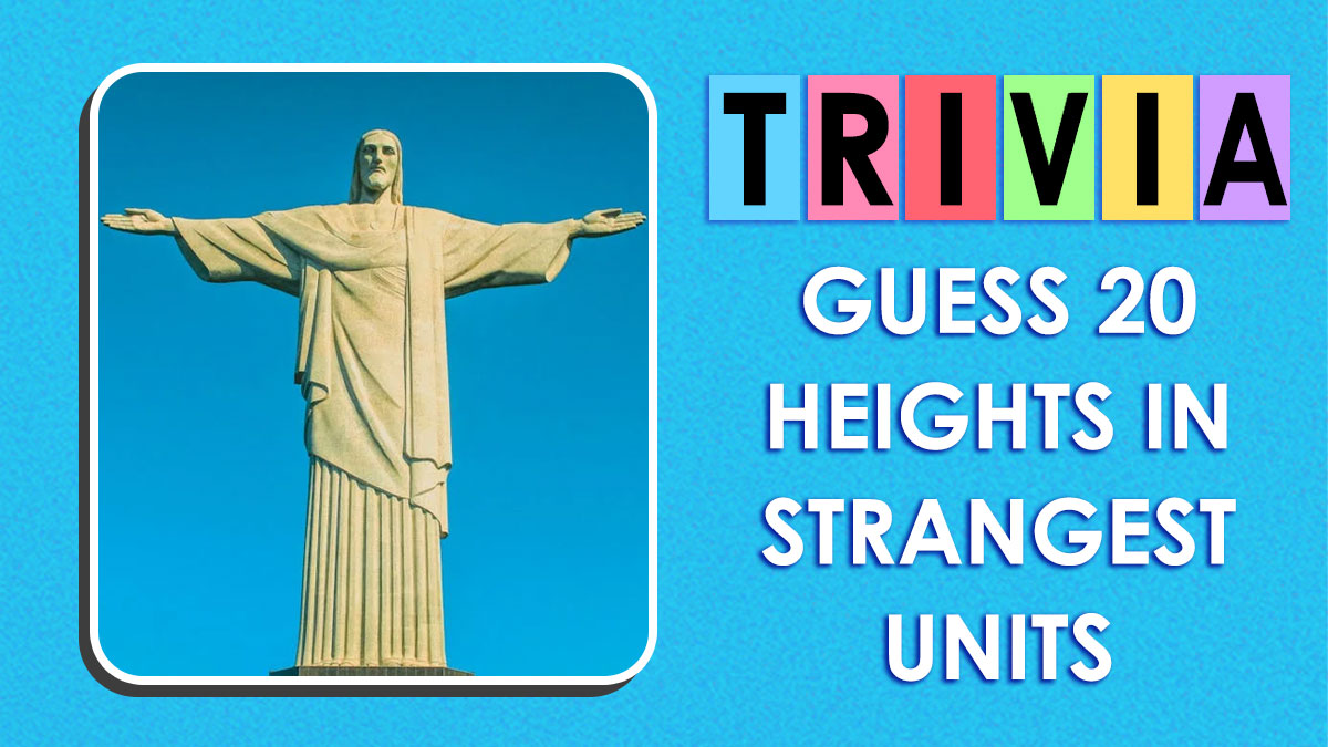 Only A True Measurement Master Can Guess These 20 Wacky Size Comparisons