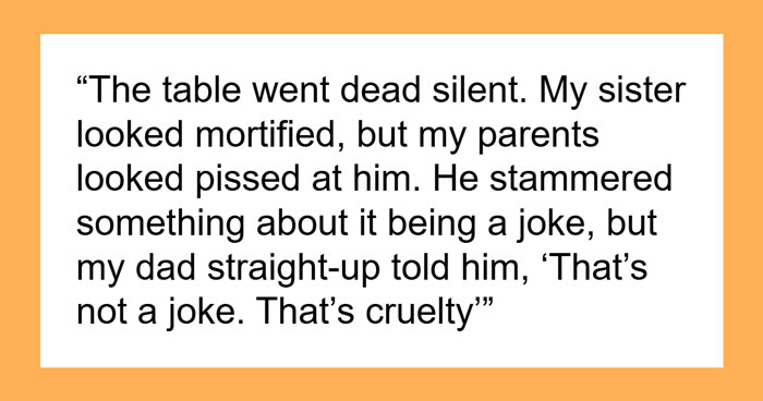 “[Am I The Jerk] For Humiliating My Sister’s Fiancé At A Family Gathering After What He Did To Her?”