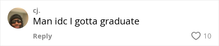 A comment about prioritizing graduation over environmental concerns related to AI use, with a user avatar and 10 likes. A comment about prioritizing graduation over environmental concerns related to AI use, with a user avatar and 10 likes.