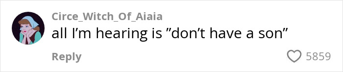 Comment on misogynistic beliefs with text: "all I’m hearing is 'don’t have a son’," showing user engagement with 5859 likes. Comment on misogynistic beliefs with text: "all I’m hearing is 'don’t have a son’," showing user engagement with 5859 likes.