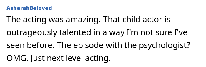 Comment praising child actor performance in TV show "Adolescence," mentioning psychologist episode standout. Comment praising child actor performance in TV show "Adolescence," mentioning psychologist episode standout.