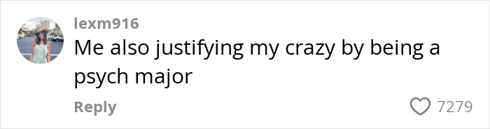 Comment on college student's humorous take on being a psych major, related to midterm preparation. Comment on college student's humorous take on being a psych major, related to midterm preparation.