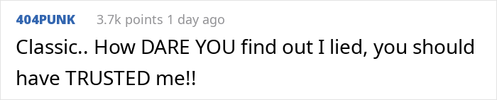 Man Is Upset When Partner Finds Out He Lied About His Work Trip And Suggests They Break Up Man Is Upset When Partner Finds Out He Lied About His Work Trip And Suggests They Break Up