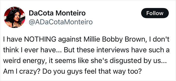 Tweet discussing interviews with Millie Bobby Brown, suggesting she appears "disgusted," sparking reactions from Brazilians. Tweet discussing interviews with Millie Bobby Brown, suggesting she appears "disgusted," sparking reactions from Brazilians.